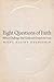 Eight Questions of Faith: Biblical Challenges That Guide and Ground Our Lives
