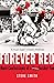 Forever Red: More Confessio...