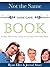 Not The Same Name Game Book