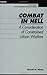 Combat in Hell: A Consideration of Constrained Urban Warfare