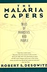 The Malaria Caper...