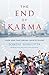 The End of Karma by Somini Sengupta