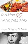 Yoo-Hoo and Hank Williams: A Play