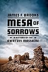 Mesa of Sorrows: A History of the Awat'ovi Massacre