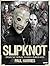 Slipknot: Dysfunctional Family Portraits