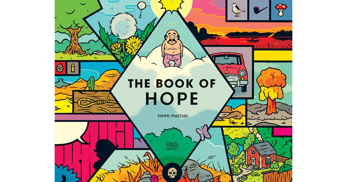 The Book Of Hope by Tommi Musturi