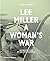 Lee Miller by Hilary Roberts