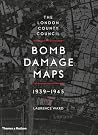 The London County Council Bomb Damage Maps, 1939-1945 The London County Council Bomb Damage Maps, 1939-1945