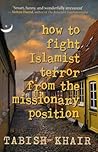 How to Fight Islamist Terror from the Missionary Position