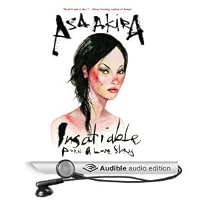 Insatiable: Porn–A Love Story by Asa Akira