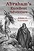 Abraham's Excellent Adventure