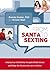 From Santa to Sexting: Keep...