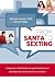 From Santa to Sexting: Keeping Kids Safe, Strong, and Secure in Middle School
