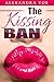 The Kissing Ban