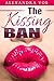 The Kissing Ban