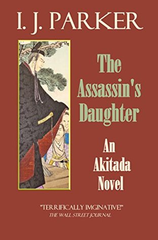 The Assassin's Daughter (Sugawara Akitada, #15)