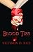 Blood Ties by Victoria   Rice