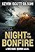 Night of the Bonfire (Micha...