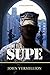 The Supe: A Novel of West Point (Simon Pack Book 1)