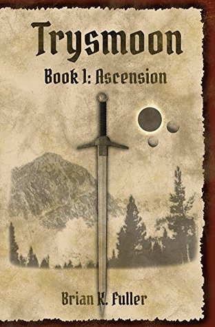 Ascension (The Trysmoon Saga, #1)