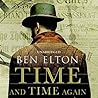 Time and Time Again by Ben Elton Time and Time Again by Ben Elton