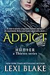 Addict by Lexi Blake