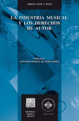 La Industria Musical y los Derechos de Autor