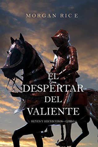 Portada de El Despertar Del Valiente, de Morgan Rice