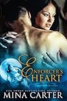 Enforcer's Heart by Mina Carter