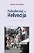 Pašnekesiai su Helvecija iš šveicariško dienoraščio by Janina Survilaitė