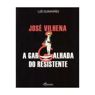 José Vilhena - A Gargalhada do Resistente