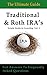 The Ultimate Guide: Traditional & Roth IRS's: Get Answers To Frequently Asked Questions