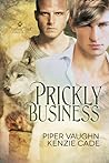 Prickly Business