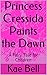 Princess Cressida Paints th...