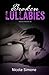 Broken Lullabies (Love Of A Rockstar Book 2)