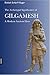 The Archetypal Significance of Gilgamesh by Rivkah Schärf Kluger The Archetypal Significance of Gilgamesh by Rivkah Schärf Kluger