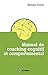 Manuel de coaching cognitif et comportemental (Développement personnel et accompagnement) (French Edition)