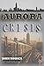 Aurora: Crisis