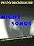 Night Songs by Penny Mickelbury