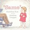 Same by Katrina Roe