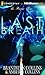 Last Breath (The Rayne Tour, #2)