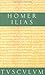 Ilias. Mit Urtext, Anhang und Register. by Homer