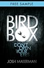 Bird Box by Josh Malerman Bird Box: free sampler (chapter 1)