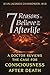 7 Reasons to Believe in the Afterlife: A Doctor Reviews the Case for Consciousness after Death