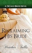 Reclaiming His Bride