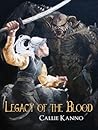 Legacy of the Blood (The Threshold Child, #2)