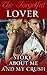 The Forgetful Lover - Story About Me and My Crush: (Romance, Erotica, Women Fiction, Romance Books for Women) (Steamy billionaire Book 1)
