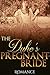 Romance: Regency Romance: The Duke's Pregnant Bride (Historical Regency Romance)