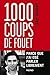 1000 coups de fouet parce que j'ai osé parler librement