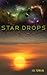Star Drops by S.R. Templar